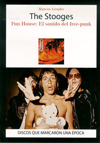 The Stooges, Fun House