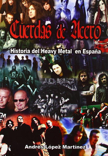 Cuerdas de Acero: Historia del Heavy Metal en España