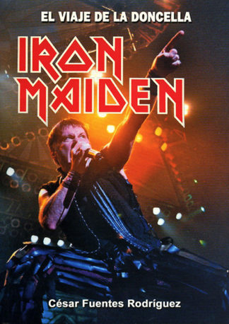 Iron Maiden, El viaje de la doncella